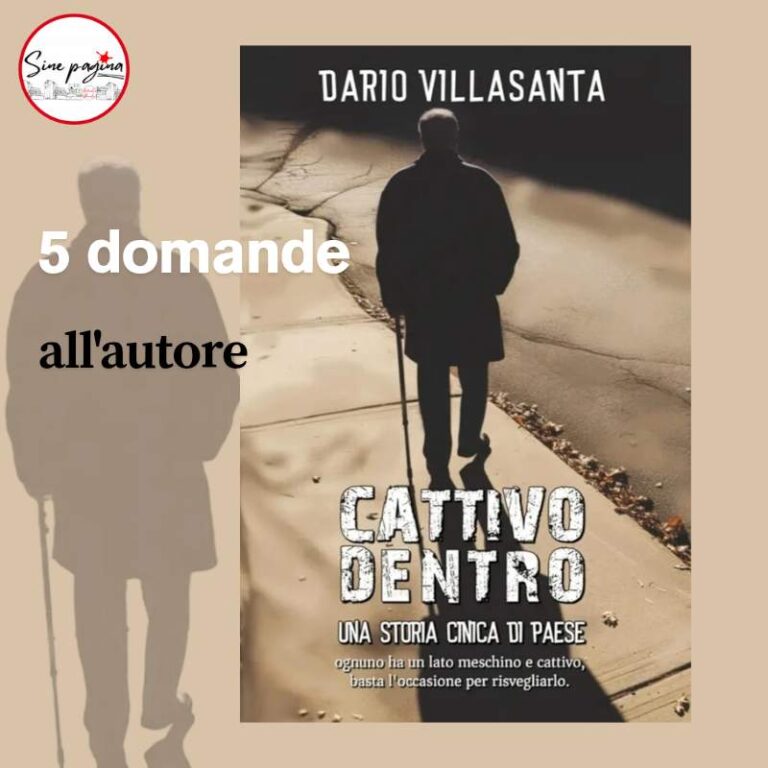 Sine Pagina - Cattivo dentro_ 5 domande a Dario Villasanta